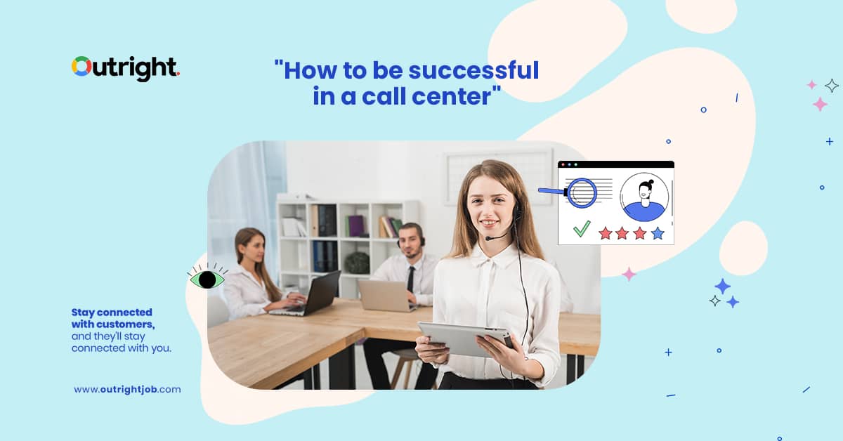 How to be successfull as a call center agent
