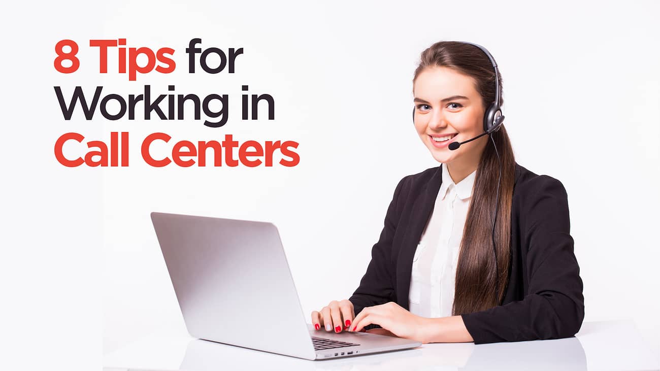8 Tips for Working in Call Centers