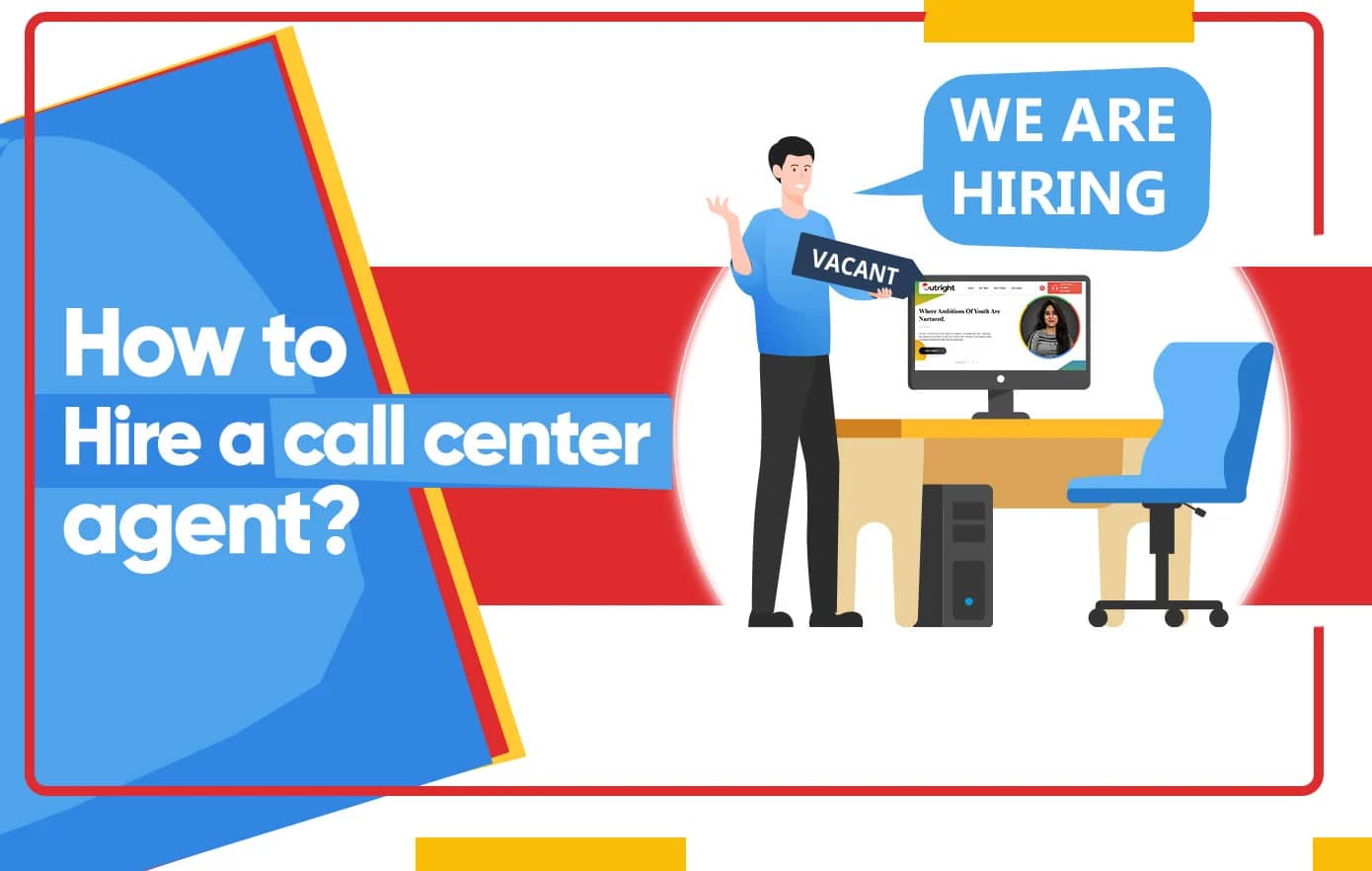 How to hire a call center agent